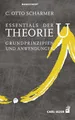 Essentials der Theorie U C. Otto Scharmer