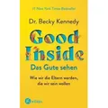 Good Inside - Das Gute sehen