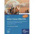 Abitur-Trainer BWL/VWL (inkl. Lösungsbuch)