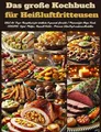Das große Kochbuch für Heißluftfritteusen: XXL Air Fryer Rezeptbuch für köstliche & gesunde Gerichte | Passend für Ninja Foodi, COSORI, Tefal, Philips, Russell Hobbs , Princess SlimFry& weitere
