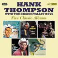 Hank Thompson with the Brazos Valley Boys Five Classic Albums Album (US IMPORT)