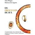 Tredition Os Oráculos De Ifá (Tilo Plöger, Marcos de Jagum, 2017) (55897484)