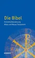 Die Bibel Einheitsübersetzung. Altes und Neues Testament