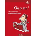 On y va ! A1. Grammatiktrainer