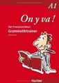 On y va ! A1: Grammatiktrainer (On y va ! Aktualisierte ... | Buch | Zustand gut