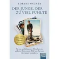 Der Junge, der zu viel fühlte
