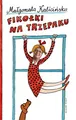 Fikolki na trzepaku: Wspomnienia z podwórka i nie tylko