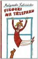 Fikolki na trzepaku: Wspomnienia z podw�rka by Kalicinska, Malgorzata 8375063592