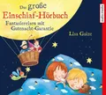Das große Einschlaf-Hörbuch | Hörbuch | 9783956393587