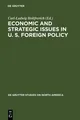 Economic and Strategic Issues in U. S. Foreign Policy Carl-Ludwig Holtfrerich
