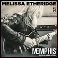 MELISSA ETHERIDGE Memphis Rock And Soul CD 2016 * NEW