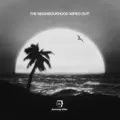 The Neighbourhood - Wiped Out! (Anniversary Edition) Vinyl 2LP NEU 09558361