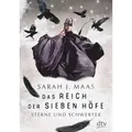 Das Reich der sieben Höfe  Sterne und Schwerter Roman: Romantische Fantasy der Bestsellerautorin