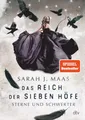 Das Reich der sieben Höfe 3 - Sterne und Schwerter Sarah J. Maas