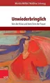 Unwiederbringlich: Von der Krise und dem Sinn der T... | Buch | Zustand sehr gut