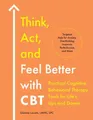 Gianna  LaLota Think, Act, and Feel Better with CBT (Taschenbuch) (US IMPORT)