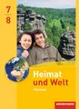 Heimat und Welt - Ausgabe 2011 für Thüringen: Schulbuch 7/8
