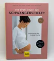 Das große Buch zur Schwangerschaft | GU Ratgeber | Dr. Kainer | 5. Auflage 2020