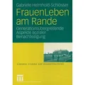 FrauenLeben am Rande Generationsübergreifende Aspekte sozialer Benachteiligung