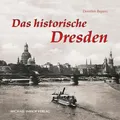 Dresden Bilder Stadtgeschichte Fotos historische Aufnahmen Sammlung