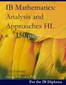 IB Mathematics: Analysis and Approaches HL in 150 p... | Buch | Zustand sehr gut