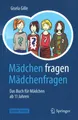 Mädchen fragen Mädchenfragen von Gisela Gille (2019, Taschenbuch)