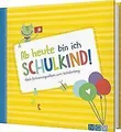 Ab heute bin ich Schulkind!: Mein Erinnerungsalbum ... | Buch | Zustand sehr gut