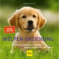 Welpen-Erziehung: Der 8-Wochen-Trainingsplan für Welpen. Plus Junghund-Trai ...