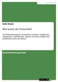 Was kostet der Fortschritt? | Buch | 9783656647447