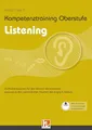 Kompetenztraining Oberstufe - Listening: 35 Probeklausuren für den Bereich Hörverstehen zu den verbindlichen Themen des Englisch-Abiturs: 40 ... den Bereich Hörverstehen im Englisch-Abitur