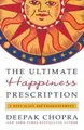 Deepak Chopra The Ultimate Happiness Prescription (Taschenbuch) (US IMPORT)