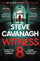 Witness 8 The acclaimed Eddie Flynn thriller from the Top Five Sunday Times b...