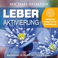 LEBER AKTIVIERUNG (mit Solfeggio-Frequenz 528 Hertz): Reinigende Klänge mit der Organfrequenz