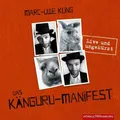 Das Känguru-Manifest Band 2. Ungekürzte Autorenlesung. Live-Mitschnitt