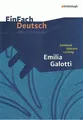 Emilia Galotti: Gymnasiale Oberstufe. EinFach Deutsch Unterrichtsmodelle Gotthol