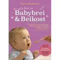 Das große Buch von Babybrei & Beikost
