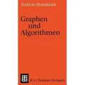 Graphen und Algorithmen Leitfäden und Monographien der Informatik