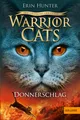 Warrior Cats - Der Ursprung der Clans. Donnerschlag: Staffel V, Band 2 (Warrior Cats, Staffel 5: Der Ursprung der Clans, 2)