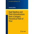Springer Hopf Algebras and Their Generalizations from a Category Theoretical Point of View (Gabriella Böhm, 2018) (55995240)