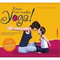 Komm, wir machen Yoga!