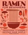 Ramen for Beginners: Traditional  Modern Recipes M... | Buch | Zustand sehr gut