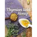 Thymian liebt Honig