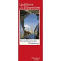 Ljubljana und Slowenien