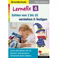 Lernefix / Band 4: Zahlen von 1 bis 10 verstehen & festigen von Petra Hartmann / Kohl Verlag / Taschenbuch