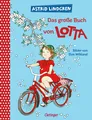 Astrid Lindgren | Das große Buch von Lotta | Buch | Deutsch (2021) | 128 S.
