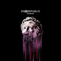 OneRepublic = Human = CD ALBUM = POP ROCK ELECTRONICA SYNTH