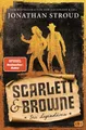 Jugendbuch Scarlett & Browne – Die Legendären Das atemberaubende Finale der mitre Jonathan Stroud