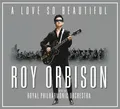 Roy Orbison and The Royal Philharmonic Orches A Love So Beauti (CD) (US IMPORT)
