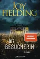 Die Besucherin Roman - Der Bestseller von SPIEGEL-Bestsellerautorin Joy Field...