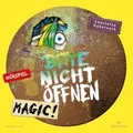 Bitte nicht öffnen - Hörspiele 5: Magic! Das Hörspiel: 1... | Buch | Zustand gut